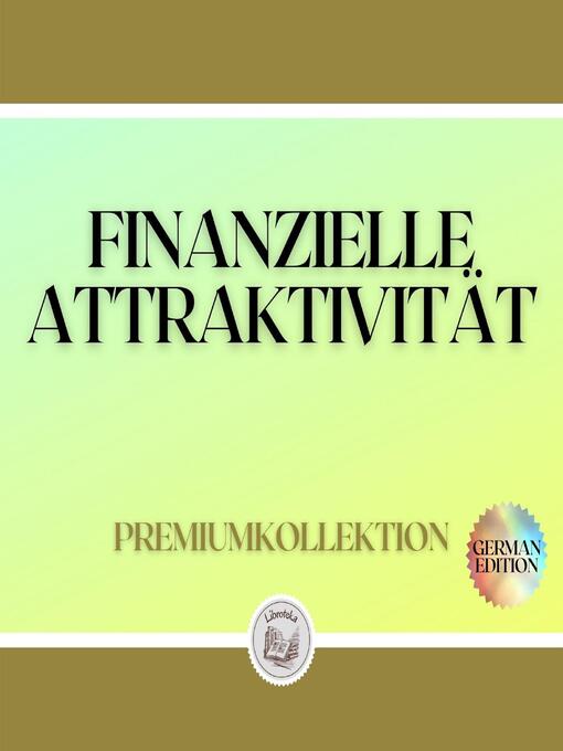 Title details for FINANZIELLE ATTRAKTIVITÄT by LIBROTEKA - Wait list